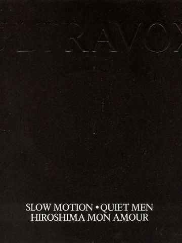 Slow Motion / Quiet Men / Hiroshima Mon Amour