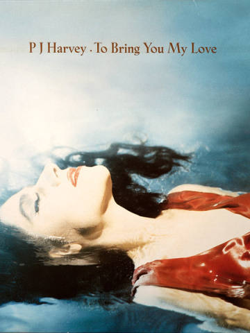 To Bring You My Love