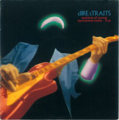 Sultans Of Swing / Portobello Belle - Live