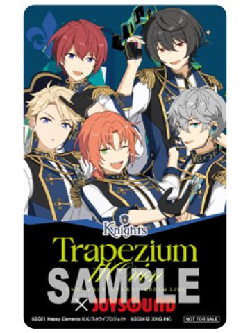 Knights-DreamLive9 ver.Trapezium联动透卡