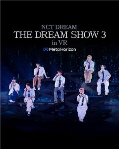 NCT DREAM THE DREAM SHOW 3 in VR
