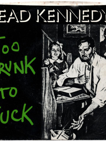 Too Drunk To Fuck