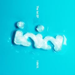 I did it. -  IDID The 1st EP