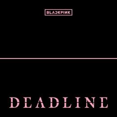 DEADLINE
