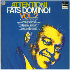 Attention! Fats Domino! Vol. 2
