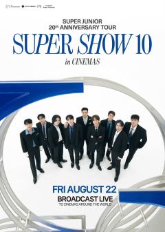 SUPER JUNIOR 20th Anniversary TOUR <SUPER SHOW 10> in CINEMAS
