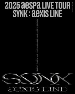 2025 aespa LIVE TOUR - SYNK : aeXIS LINE -