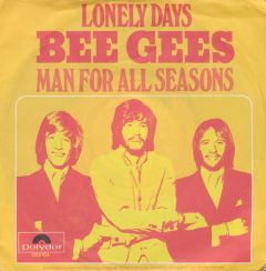 Lonely Days / Man For All Seasons