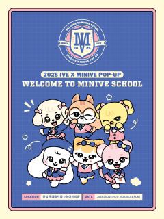 MINIVE SCHOOL - IVE x MINIVE POP-UP STORE 