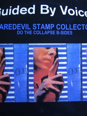 Daredevil Stamp Collector: Do The Collapse B-sides