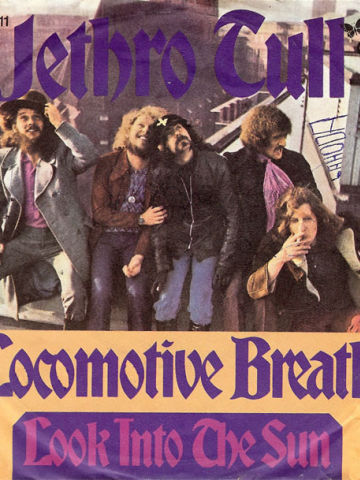 Locomotive Breath / Look Into The Sun