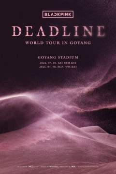 DEADLINE - BLACKPINK WORLD TOUR