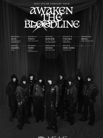 AWAKEN THE BLOODLINE - 2025 &TEAM CONCERT TOUR 