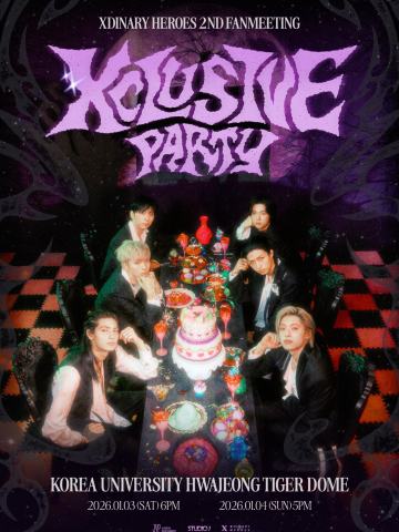 XCLUSIVE PARTY - Xdinary Heroes 2nd Fanmeeting