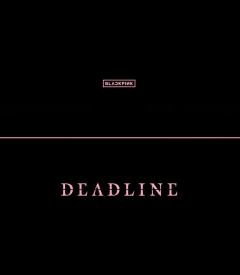 DEADLINE