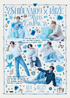 SHIBUYA109 × RIIZE Xmas CAMPAIGN