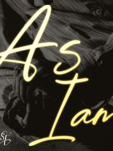 As I am