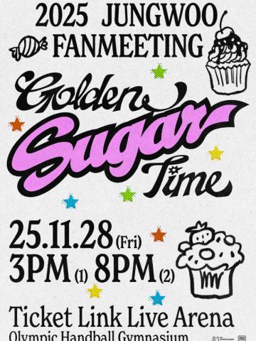 2025 JUNGWOO FANMEETING [Golden Sugar Time]
