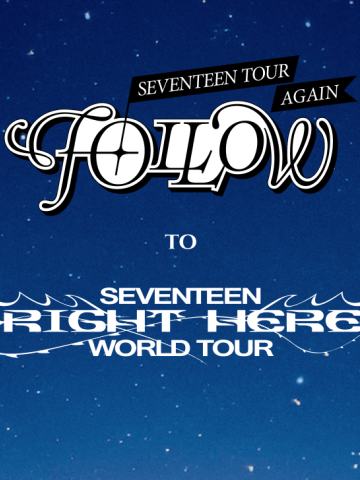 SEVENTEEN TOUR : FOLLOW AGAIN to RIGHT HERE PACKAGE GIFT