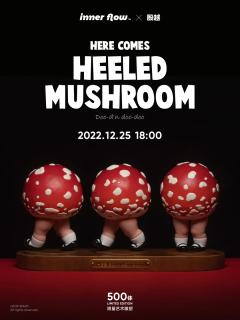 脚跟蘑菇-「Here Comes Heeled Mushroom」艺术雕塑