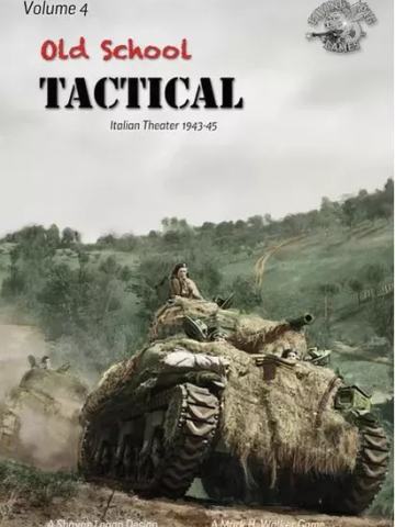 Old School Tactical: Volume 4 – Italian Theater 1943-1945