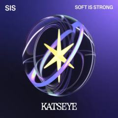 SIS (Soft Is Strong) 