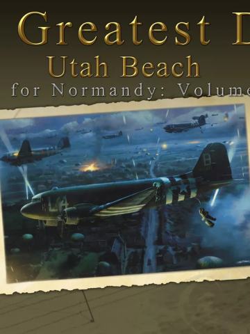 The Greatest Day: Utah Beach