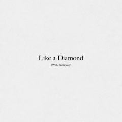 Like a Diamond