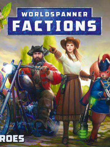 Worldspanner Factions, Set 1: Heroes