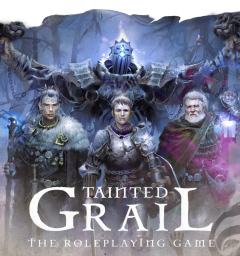 Tainted Grail TTRPG